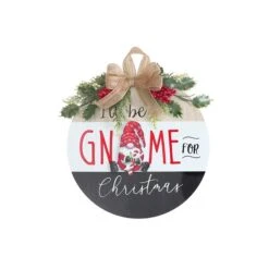 IH Casa Decor "I'll Be Gnome For Christmas" Gnome Christmas Wall Sign